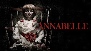 Annabelle Full Horror Movie 2014 HD  Annabelle Full Movie Analysis amp Review [upl. by Highams]