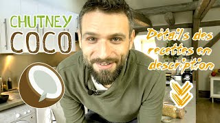 Double recette Chutney Coco accompagnement Indien amp Comment ouvrir une noix de coco [upl. by Gnok154]