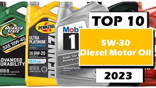 Top 10 Best 5W30 diesel motor oil in 2023 [upl. by Aelanej]