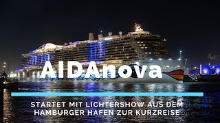 AIDAnova verlässt mit eindrucksvoller Lichtershow den Hamburger Hafen [upl. by Bomke]