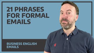 21 Phrases For Formal Emails  Business English FREE Ephrasebook [upl. by Rakia]