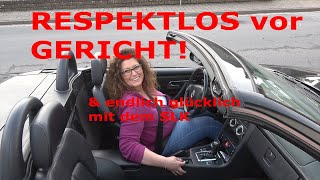 RESPEKTLOS vor GERICHT  Gerichtsverhandlung nach ABZOCKE beim Gebrauchtwagenkauf amp Utes neuer SLK [upl. by Gilles]