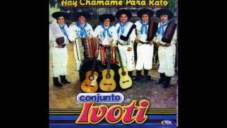 CONJUNTO IVOTI  El guascazo [upl. by Blatt719]