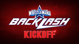 WrestleMania Backlash Kickoff May 8 2022 [upl. by Dalohcin229]