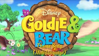 Goldie And Bear Theme Song Multilanguage Requested [upl. by Negriv]