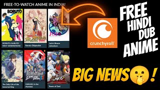 Now Free Hindi Dub Animes on Crunchyroll Crunchyroll India [upl. by Mushro]