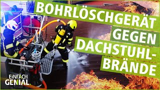 NEUES LÖSCHSYSTEM Bohren und Löschen in einem 🚒  Einfach Genial  MDR [upl. by Anehc339]