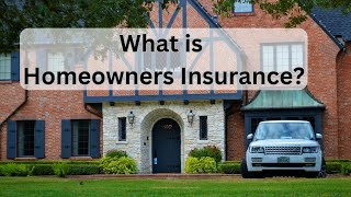 What Is Homeowners Insurance  a Simplified Guide [upl. by Halladba795]