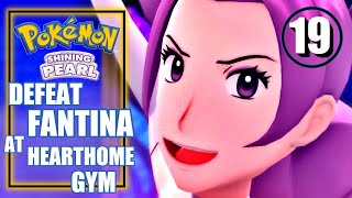 Pokemon Shining Pearl  Defeat Fantina at the Hearthome Gym  Walkthrough Part 19 [upl. by Beuthel]