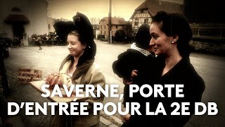 80ème anniversaire de la Libération  Saverne porte dentrée pour 2e DB  Episode 4 [upl. by Posner]