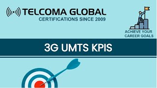 3G  UMTS KPIs Key Performance Indicators by TELCOMA Global [upl. by Pachston]