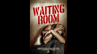 Waiting Room  Trailer [upl. by Atnohsal906]