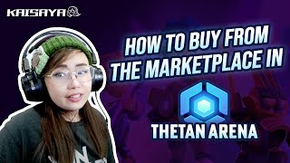 How to buy from Thetan Arena Marketplace [upl. by Suiraj]