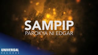 Parokya ni Edgar Sampip Official Lyric Video [upl. by Senior]