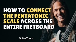 How to Connect the Pentatonic Scale Across the Entire Fretboard and Use it in Your Solos [upl. by Erle680]