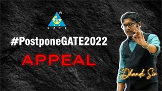 Genuine APPEAL By DHANDE Sir  Postpone GATE 2022  Must Watch Session for GATE Aspirants [upl. by Libys907]