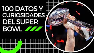 100 datos y curiosidades del Super Bowl NFL [upl. by Comras]