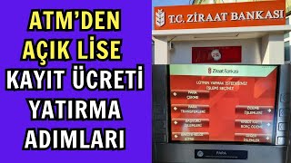 Atmden Açık Lise Kayıt Ücreti Yatırma Adımları Açık Lise Kayıt Ücreti Atmden Nasıl Yatırılır [upl. by Yeta561]