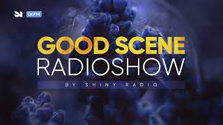 Shiny Radio  Good Scene Radioshow 37 Liquid Funk  Soulful DrumampBass [upl. by Terrie]