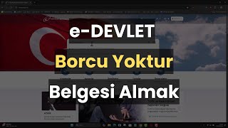 BORCU YOKTUR BELGESİ ALMA eDevlet Üzerinden Kolayca Alın [upl. by Katina]