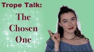 Trope Talk  The Chosen One [upl. by Ives]