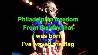 Philadelphia Freedom Elton John Lyrics [upl. by Adanar]