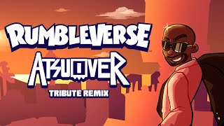 RUMBLEVERSE  Tribute Remix [upl. by Otti471]