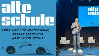 Alte Schule Folge 225 LIVE mit Walter Brun Harald Grohs und Jost Capito Teil 1 der Podcast [upl. by Leuqcar]