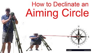 Declinating the M2A2 Aiming Circle [upl. by Alyda]