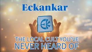 Eckankar The Local Cult Youve Never Heard About [upl. by Buehrer301]