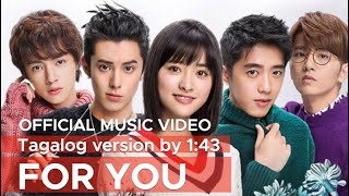 FOR YOU METEOR GARDEN OST Tagalog Version by 143 [upl. by Hnib242]