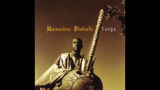 Mamadou Diabate  Tunga full album [upl. by Hakan353]