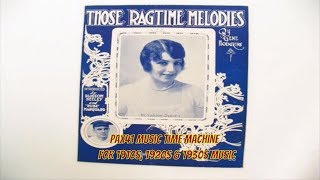 1910s Music Of The Peerless Quartet  Those Ragtime Melodies Pax41 [upl. by Nidnerb]