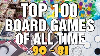 Top 100 Board Games of All Time 90 to 81 [upl. by Dell]