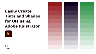 Easily Create Tints and Shades for UIs using Adobe Illustrator [upl. by Pentheas]