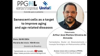 Senescent cells as a target to improve aging and agerelated diseases [upl. by Malas900]