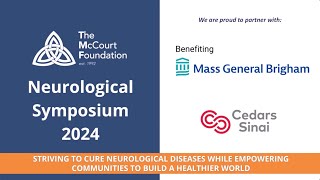 The 2024 McCourt Foundation’s Neurological Symposium  Sponsors amp Wall of Giving [upl. by Margalit]