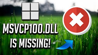 How to Fix MSVCP100dll Missing Error in Windows 11 NEW 2024 [upl. by Akselaw]