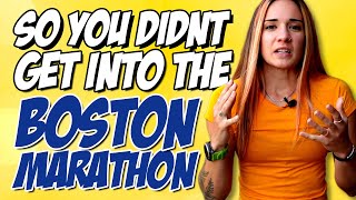 So You Didnt Get Into The Boston Marathon [upl. by Irmine]