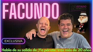 FACUNDO revela detalles de su SALIDA de ¡YA PÁRATE Irreverencias y anécdotas en la televisión [upl. by Ikciv]