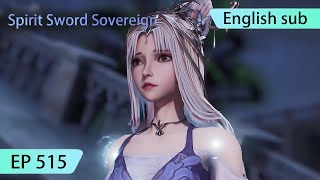 ENG SUB  Spirit Sword Sovereign EP515 highlights [upl. by Adiana]