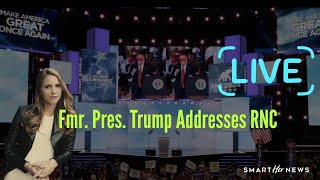 FMR PRES TRUMP ADDRESSES RNC [upl. by Alison237]