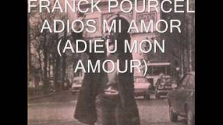 Franck Pourcel  Adieu Mon Amour adios mi amor [upl. by Akehsay]