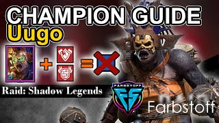 Raid Shadow Legends  Champion Guide Uugo [upl. by Ailel]