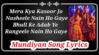 Mundiyan Ton Bach Ke Rahi Song Lyrics Baaghi 2 ll Mundiyan Lyrics [upl. by Ardnasella]