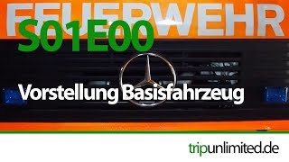 Die Vorstellung unseres Basisfahrzeuges MB 1224 für unser Expeditionsmobil [upl. by Beffrey]