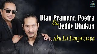 Dian Pramana Poetra Dan Deddy Dhukun 2 D  Aku Ini Punya Siapa Music Video [upl. by Nedgo]