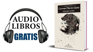 Nubosidad variable Audiolibro Carmen Martín Gaite [upl. by Valentia]