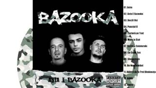 BAZOOKA  Punctul G Prod Profetesa [upl. by Hakaber68]