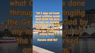 Romans 1518 NLT [upl. by Mochun20]